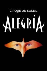 Alegria: Cirque du Soleil