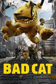 Bad Cat: The Movie