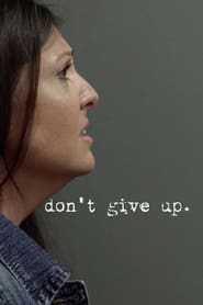 Don’t Give Up