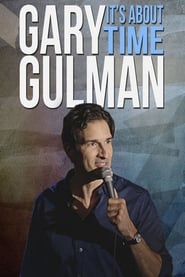 Gary Gulman: It’s About Time