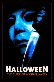 Halloween The Curse of Michael Myers