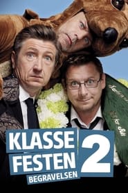 Klassefesten 2: Begravelsen