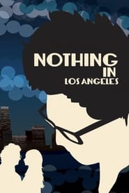 Nothing in Los Angeles