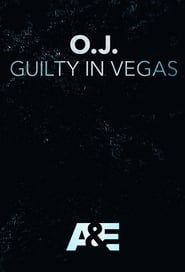 OJ: Guilty in Vegas