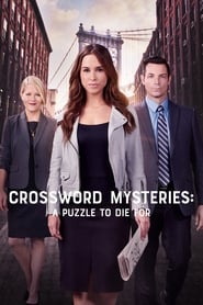 The Crossword Mysteries: A Puzzle to Die For