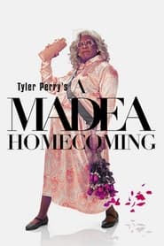 Tyler Perry’s A Madea Homecoming